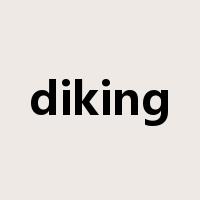 diking是什么意思