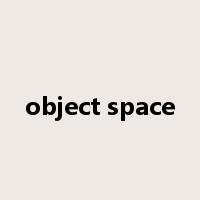 object space是什么意思