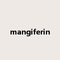 mangiferin是什么意思