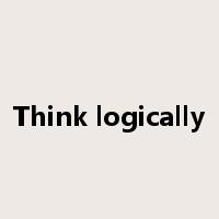Think logically是什么意思