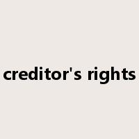creditor's rights是什么意思
