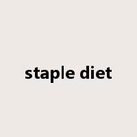 staple diet是什么意思