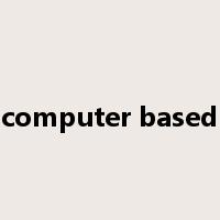 computer based是什么意思