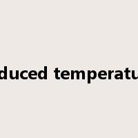 reduced temperature是什么意思