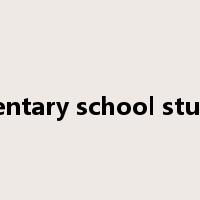 elementary school students是什么意思
