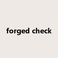 forged check是什么意思