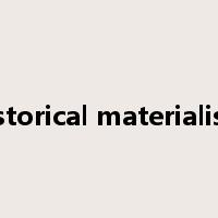 historical materialism是什么意思