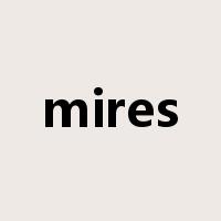 mires是什么意思