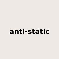anti-static是什么意思