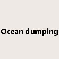 Ocean dumping是什么意思