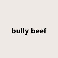 bully beef是什么意思
