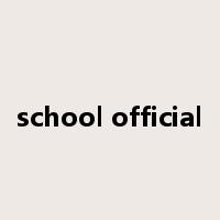 school official是什么意思