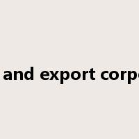 import and export corporation是什么意思