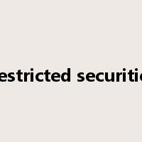 Restricted securities是什么意思
