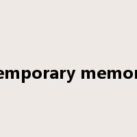 temporary memory是什么意思