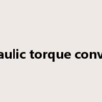 hydraulic torque converter是什么意思
