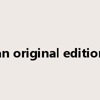 an original edition是什么意思