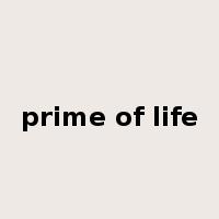 prime of life是什么意思