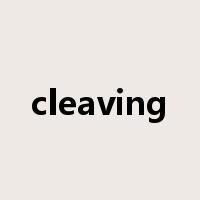 cleaving是什么意思