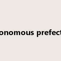 autonomous prefecture是什么意思