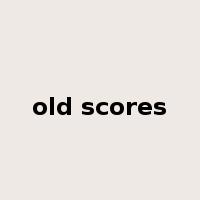 old scores是什么意思