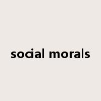 social morals是什么意思