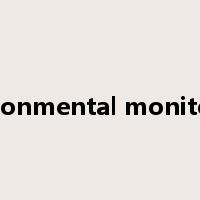 environmental monitoring是什么意思