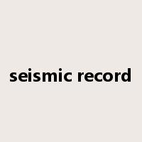 seismic record是什么意思