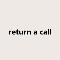 return a call是什么意思