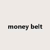 money belt是什么意思