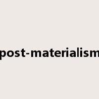 post-materialism是什么意思