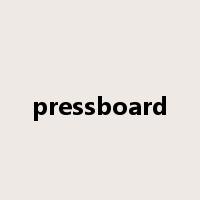 pressboard是什么意思