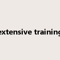extensive training是什么意思