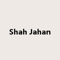 Shah Jahan是什么意思