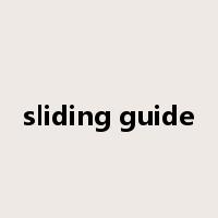 sliding guide是什么意思
