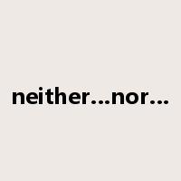 neither…nor…是什么意思