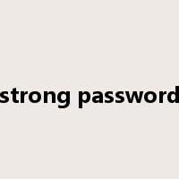 strong password是什么意思
