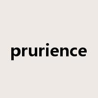 prurience是什么意思