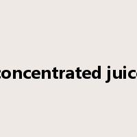 concentrated juice是什么意思