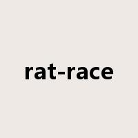 rat-race是什么意思
