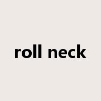 roll neck是什么意思