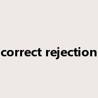 correct rejection是什么意思