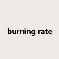 burning rate是什么意思