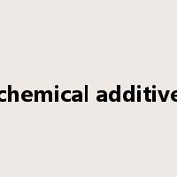 chemical additive是什么意思
