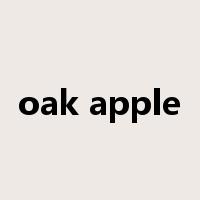 oak apple是什么意思