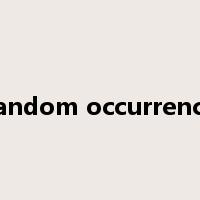 random occurrence是什么意思
