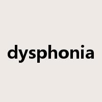 dysphonia是什么意思