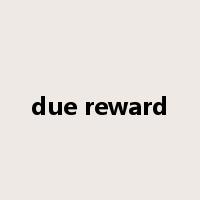 due reward是什么意思