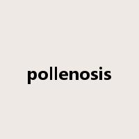 pollenosis是什么意思