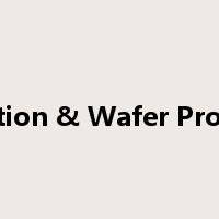 Fabrication & Wafer Processing是什么意思